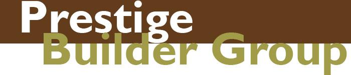 Prestige Builder Group