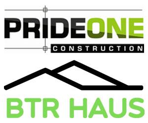 Pride One Construction/BTR Haus